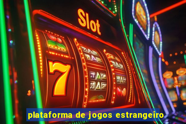 plataforma de jogos estrangeiro
